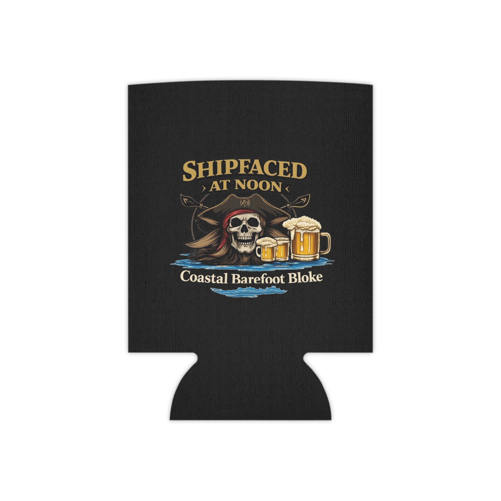 Shipfaced at Noon Bloke Can Cooler