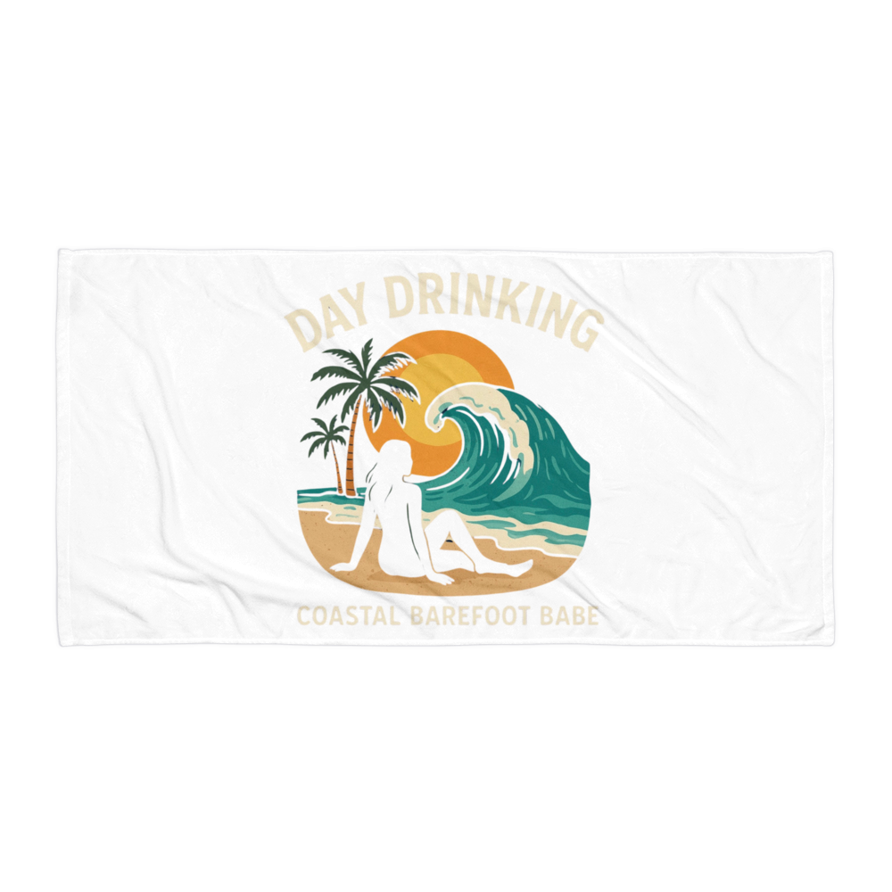 Coastal Barefoot Babe Day Drinking Premium Beach Towel