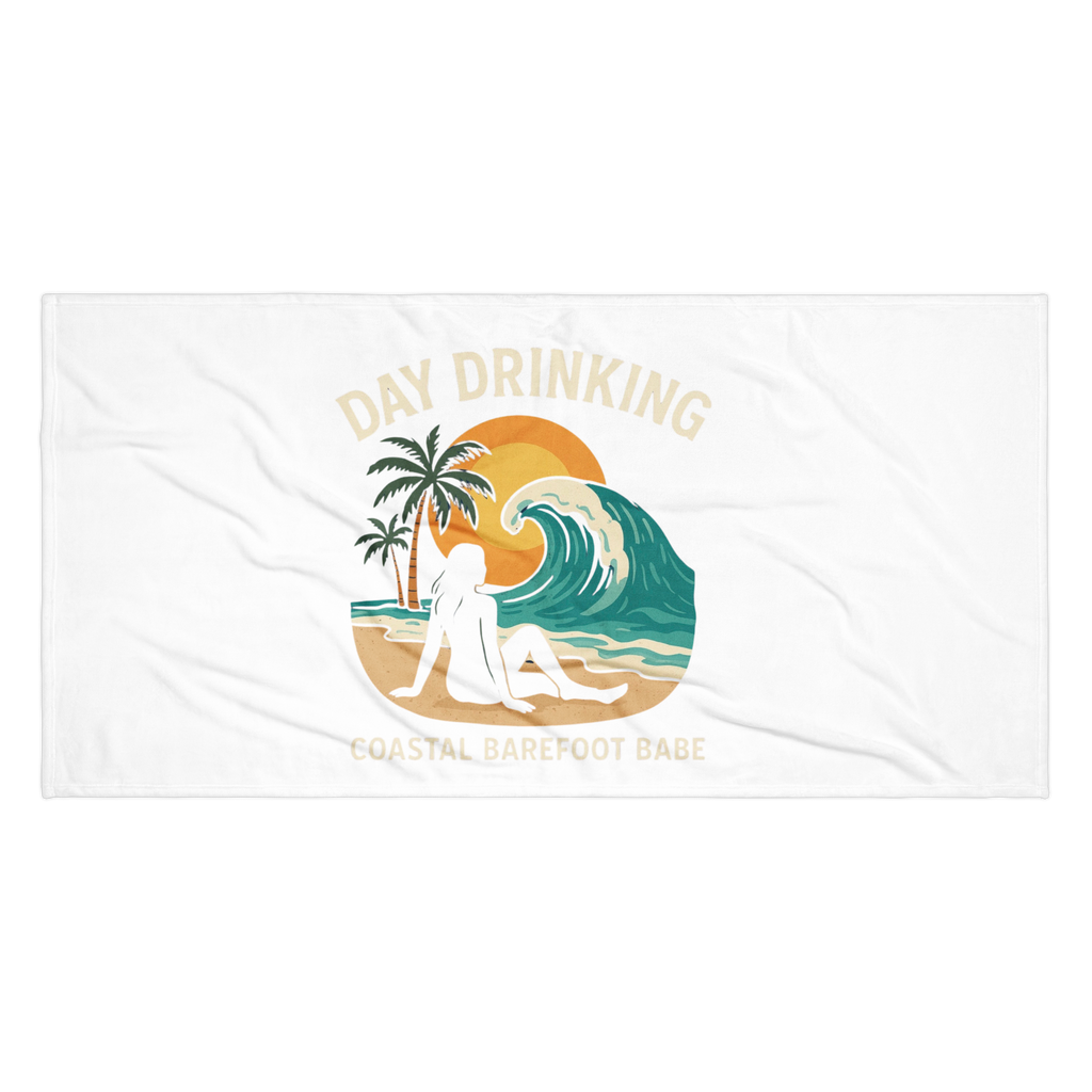 Coastal Barefoot Babe Day Drinking Premium Beach Towel
